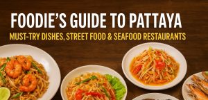 Foodie's guide to Pattaya