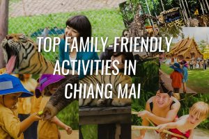 Top Family-Friendly Activities in Chiang Mai